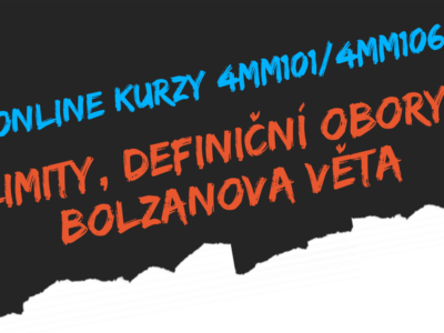 Kurz II – Definiční obory, limity posloupnosti a funkce